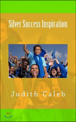 Silver Success Inspiration