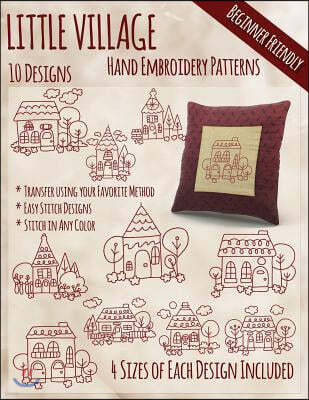 Little Village Hand Embroidery Patterns