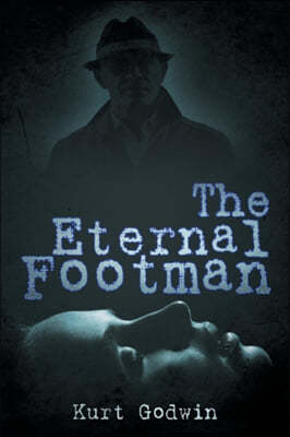 The Eternal Footman