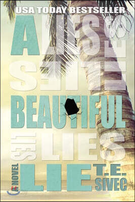 A Beautiful Lie: Playing with Fire, Book 1
