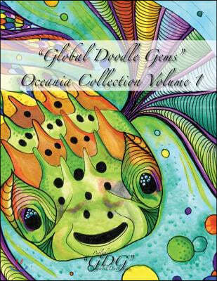 "Global Doodle Gems" Oceania Collection Volume 1: Adult Coloring Book