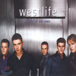 Westlife - World Of Our Own