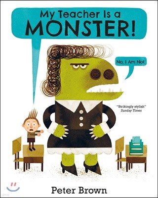 My Teacher is a Monster! (No, I am Not)