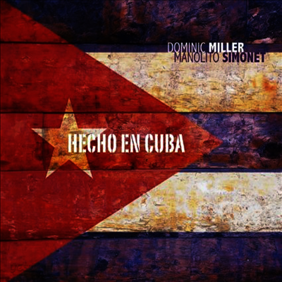 Dominic Miller - Hecho En Cuba (Digipack)(CD)
