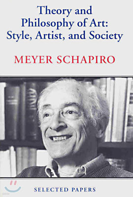 Theory and Philosophy of Art: Style, Artist, and Society