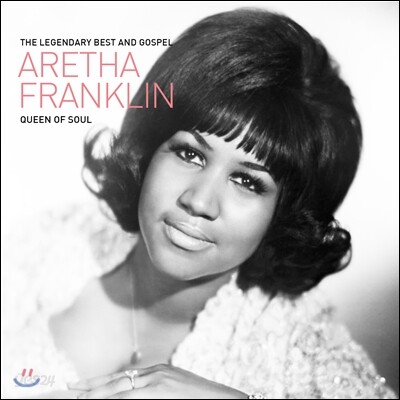 Aretha Franklin - The Legendary Best and Gospel: Queen of Soul