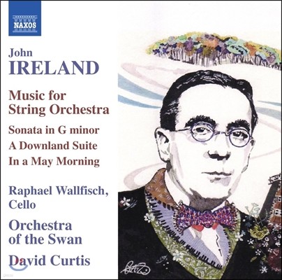 David Curtis  Ϸ:  ɽƮ   - ҳŸ, ٿ , 5 ħ (John Ireland: Music for String Orchestra - Sonata, A Downland Suite, In a May Morning) Ŀ ǽ