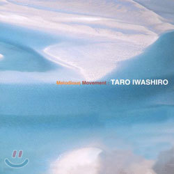 Taro Iwashiro - Melodious Movement