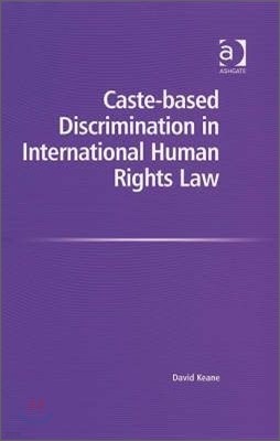 Caste-based Discrimination in International Human Rights Law