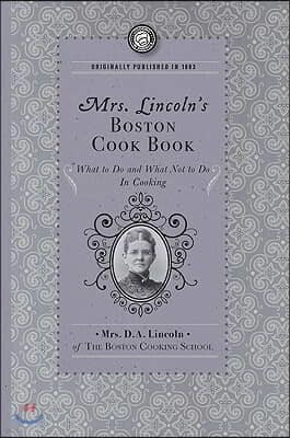 Mrs. Lincoln's Boston Cook Book