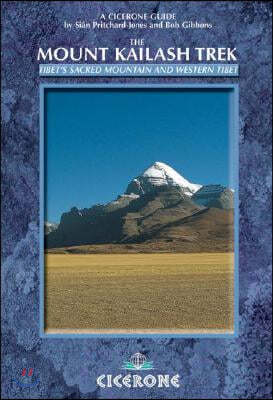 The Mount Kailash Trek: Tibet's Sacred Mountain and Western Tibet