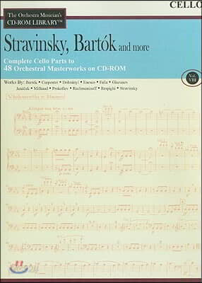 Stravinsky, Bartok and More: Cello, Volume VIII [With CD]