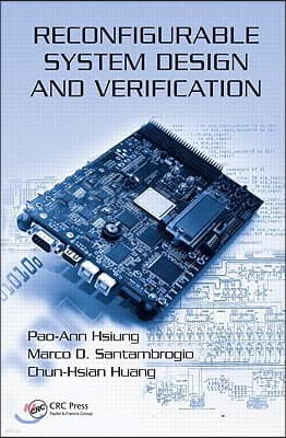Reconfigurable System Design and Verification