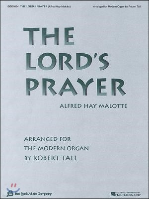 The Lord's Prayer: Arranged for the Modern Organ