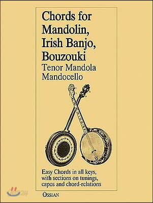 Chords for Mandolin, Irish Banjo, Bouzouki, Tenor Mandola, Mandocello