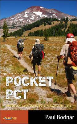 Pocket PCT: Complete Data and Town Guide