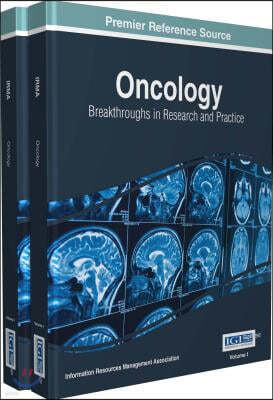 Oncology: Breakthroughs in Research and Practice, 2 volume