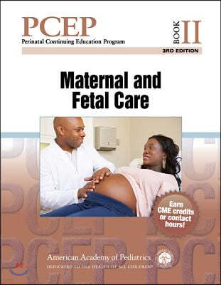 PCEP Book II: Maternal and Fetal Care