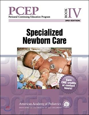 PCEP Book IV: Specialized Newborn Care