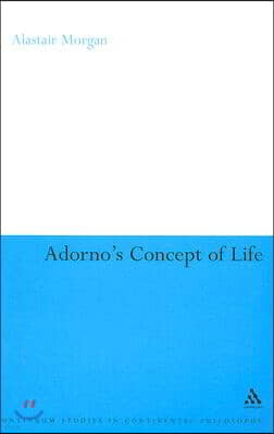 Adorno's Concept of Life