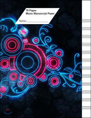 Music Manuscript Paper (Staff Paper) 70 Pages, 12 Staves. Tribal Neon