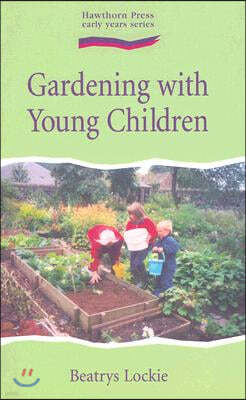 Gardening with Young Children