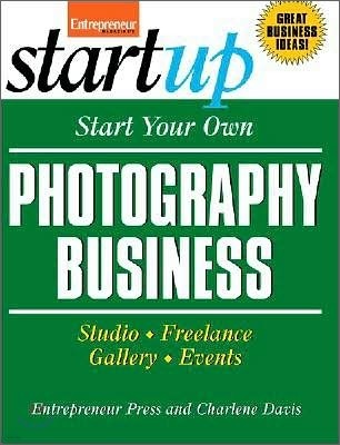 Start Your Own Photography Business