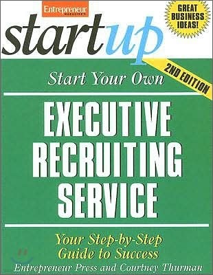 Start Your Own Executive Recruiting Service