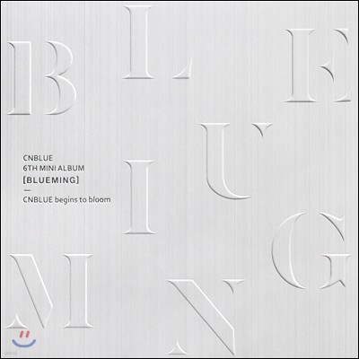 씨엔블루 (CNBLUE) - 미니앨범 6집 : Blueming  [B버전]