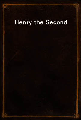 Henry the Second