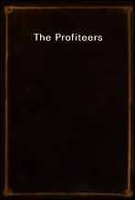 The Profiteers