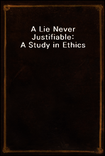 A Lie Never Justifiable
