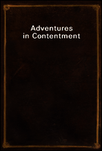 Adventures in Contentment