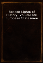 Beacon Lights of History, Volume 09