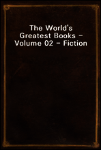 The World`s Greatest Books - Volume 02 - Fiction