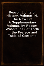 Beacon Lights of History, Volume 14