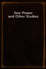 Sea-Power and Other Studies