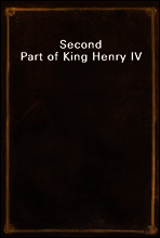 Second Part of King Henry IV