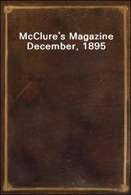 McClure's Magazine December, 1895