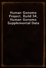 Human Genome Project, Build 34, Human Genome Supplemental Data