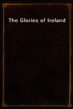 The Glories of Ireland