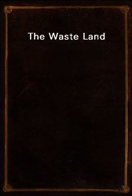 The Waste Land