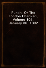 Punch, Or The London Charivari, Volume 102, January 30, 1892
