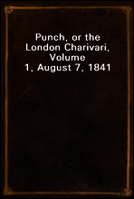 Punch, or the London Charivari, Volume 1, August 7, 1841