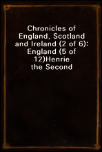 Chronicles of England, Scotland and Ireland (2 of 6)