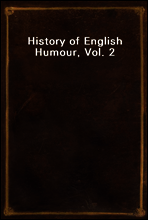 History of English Humour, Vol. 2