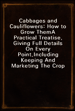 Cabbages and Cauliflowers
