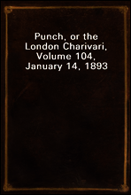 Punch, or the London Charivari, Volume 104, January 14, 1893