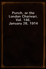 Punch, or the London Charivari, Vol. 146, January 28, 1914