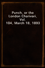 Punch, or the London Charivari, Vol. 104, March 18, 1893